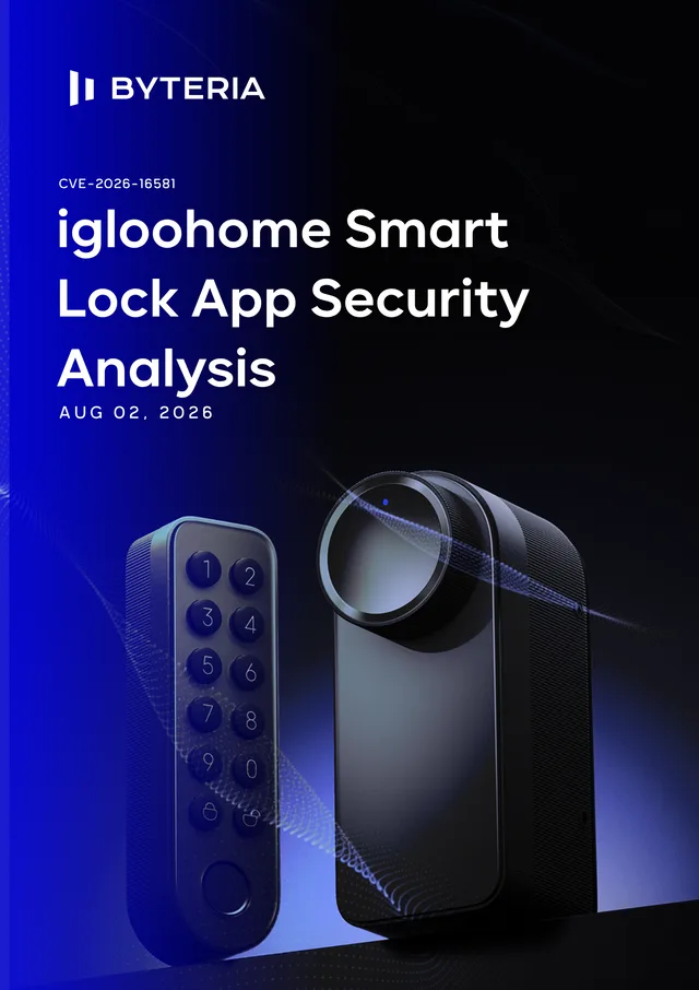 CVE-2026-16581: igloohome Smart Lock Uygulaması Güvenlik Analizi